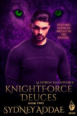 [La Patron' KnightForce 02] • KnightForce Deuces